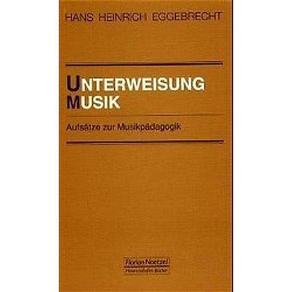 Unterweisung Musik, Hans H Eggebrecht