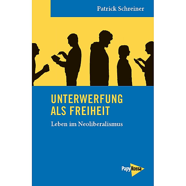 Unterwerfung als Freiheit, Patrick Schreiner