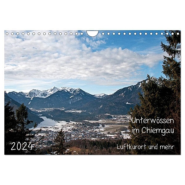 Unterwössen im Chiemgau - Luftkurort und mehr (Wandkalender 2024 DIN A4 quer), CALVENDO Monatskalender, Michael Möller
