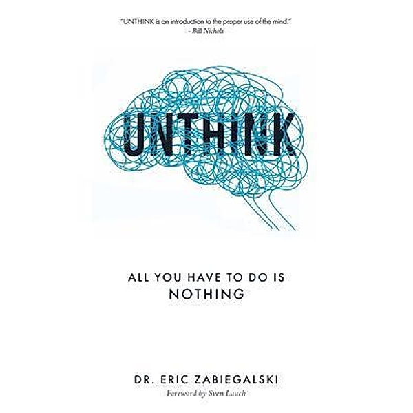 Unthink / Business Research Consulting (BRC), Eric Zabiegalski