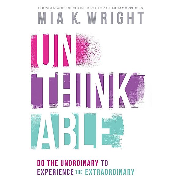 Unthinkable, Mia K. Wright