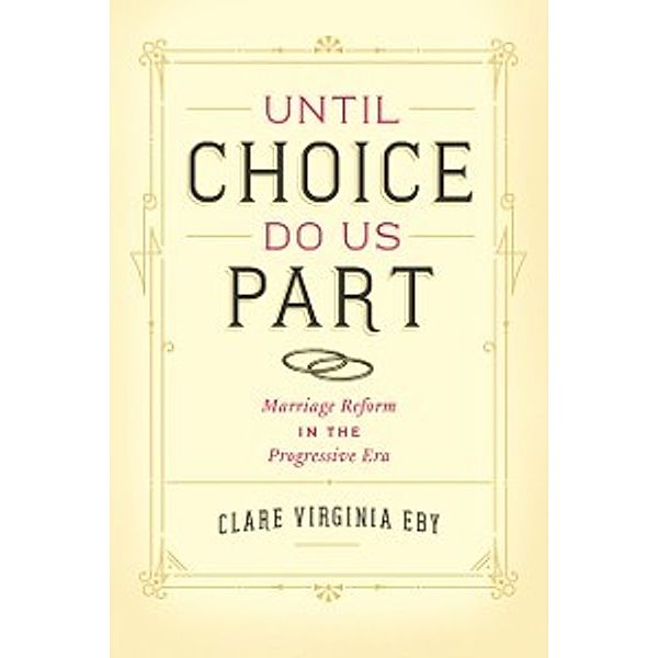 Until Choice Do Us Part, Eby Clare Virginia Eby
