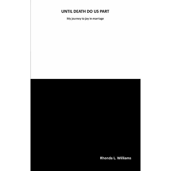 Until Death Do Us Part, Rhonda L. Williams