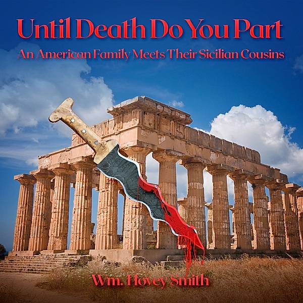 Until Death Do You Part, Wm. Hovey Smith