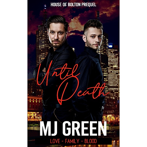 Until Death (House of Bolton, #5) / House of Bolton, Mj Green