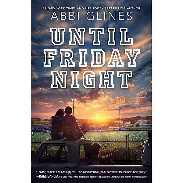 Until Friday Night, Abbi Glines