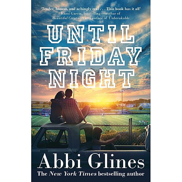 Until Friday Night, Abbi Glines