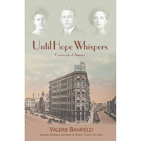 Until Hope Whispers (Crossroads of America) / Crossroads of America, Valerie Banfield