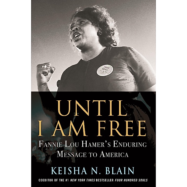 Until I Am Free, Keisha N. Blain