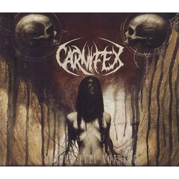 Until I Feel Nothing, Carnifex
