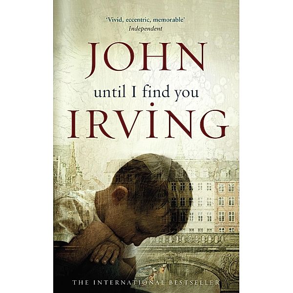 Until I Find You, John Irving