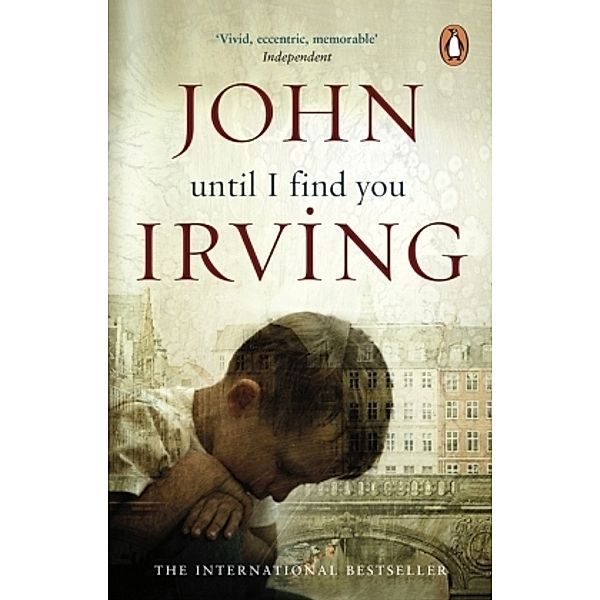 Until I Find You, John Irving