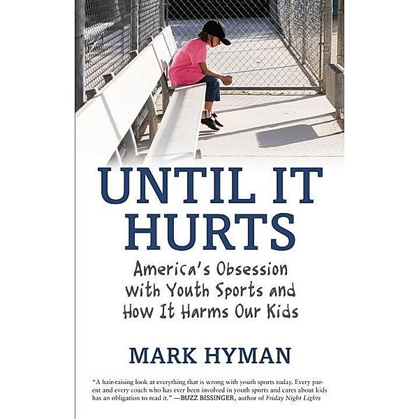 Until It Hurts, Mark Hyman