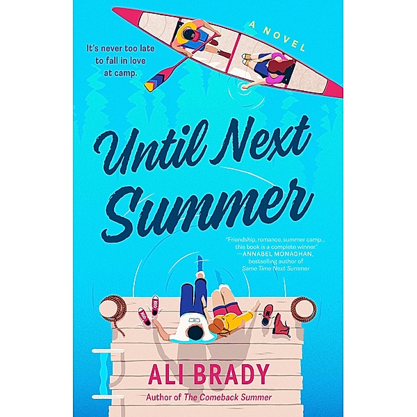 Until Next Summer, Ali Brady