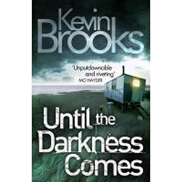 Until the Darkness Comes, Kevin Brooks