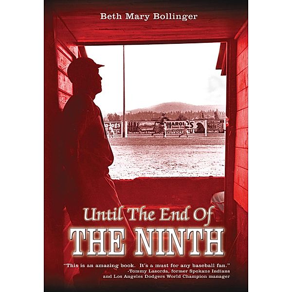 Until the End of the Ninth, Beth Mary Bollinger