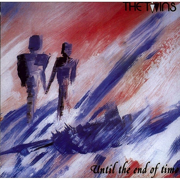 Until The End Of Time, The Twins