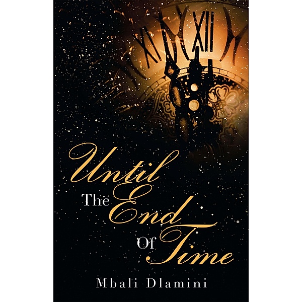 Until the End of Time, Mbali Dlamini