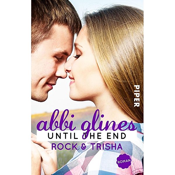 Until the End - Rock und Trisha / Sea Breeze Bd.9, Abbi Glines