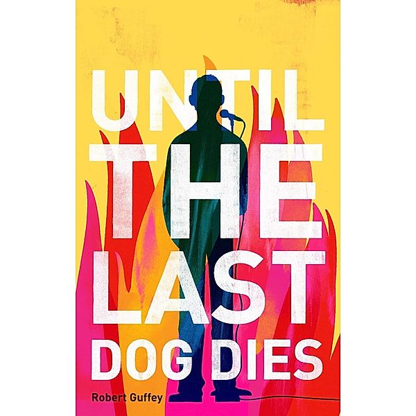 Until the Last Dog Dies, Robert Guffrey