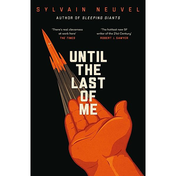 Until the Last of Me, Sylvain Neuvel