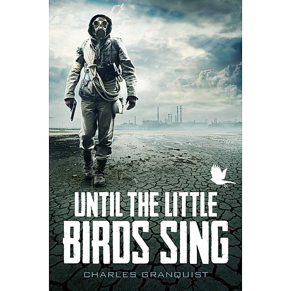 Until the Little Birds Sing, Charles Granquist