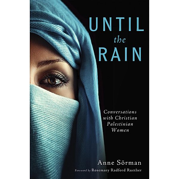Until the Rain, Anne Sörman
