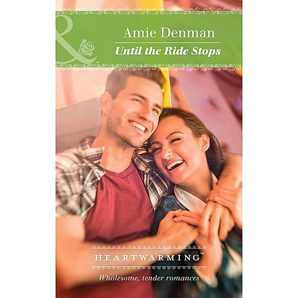 Until The Ride Stops / Starlight Point Stories Bd.4, Amie Denman