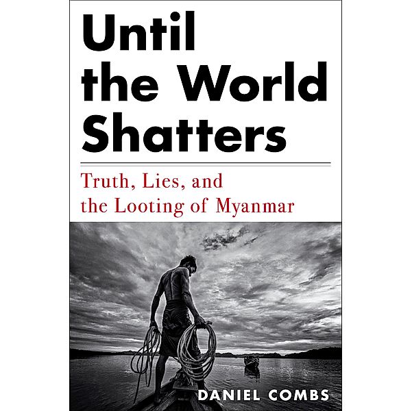 Until the World Shatters, Daniel Combs