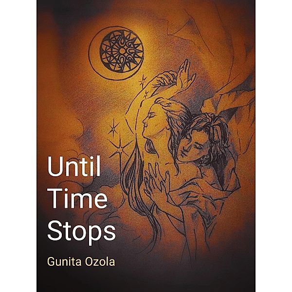 Until Time Stops, Gunita Ozola