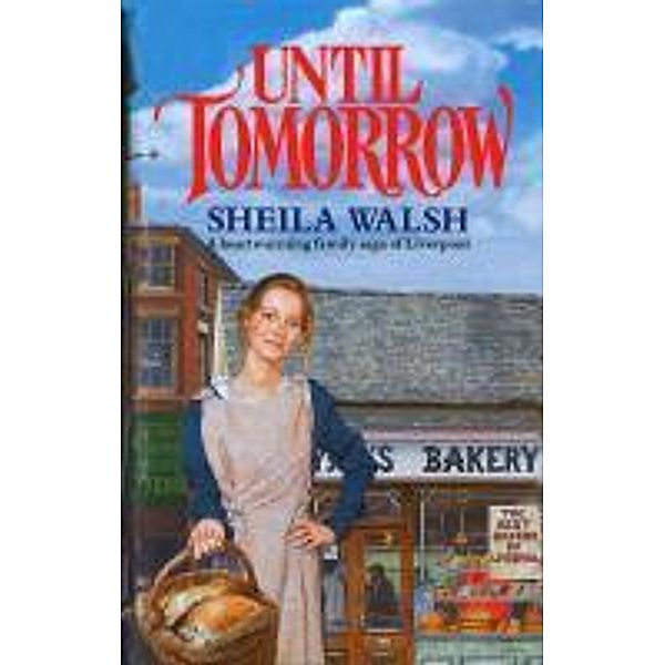 Until Tomorrow, Sheila Walsh