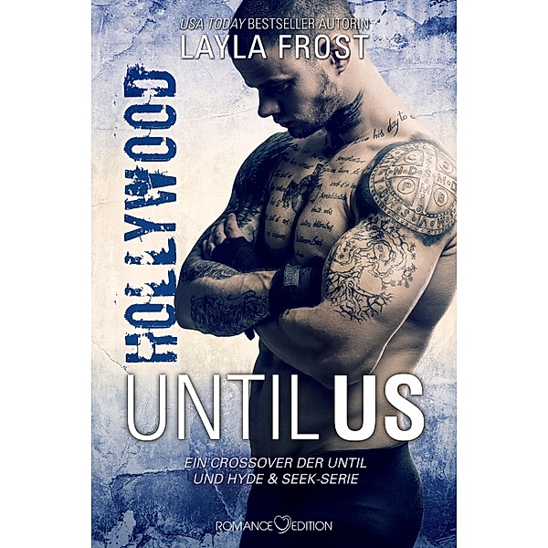 Until Us: Hollywood / Until Us Bd.20, Layla Frost