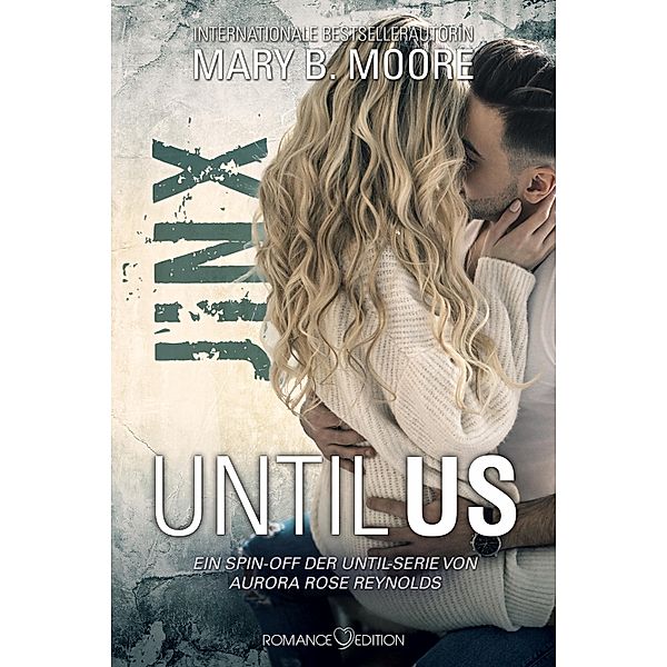Until Us: Jinx / Until Us Bd.24, Mary B. Moore