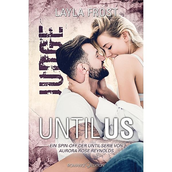 Until Us: Judge / Until Us Bd.2, Lyla Frost