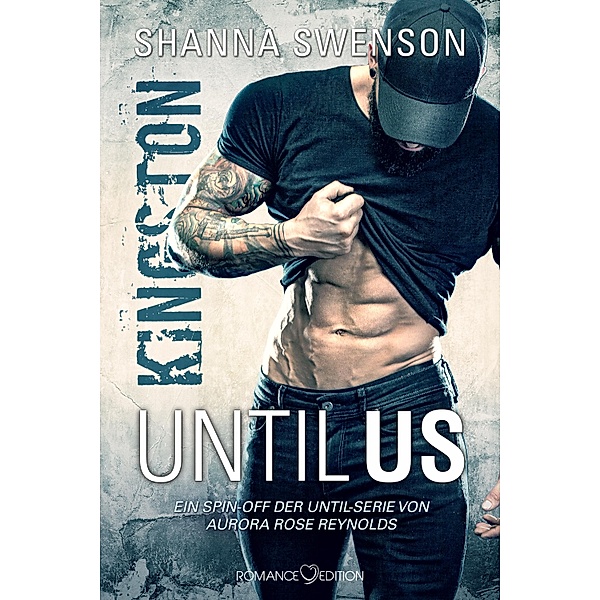 Until Us: Kingston, Shanna Swenson