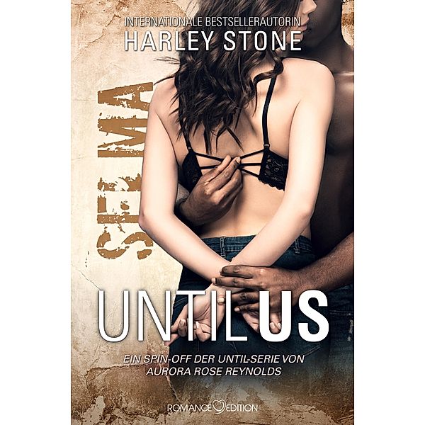 Until Us: Selma / Until Us Bd.21, Harley Stone