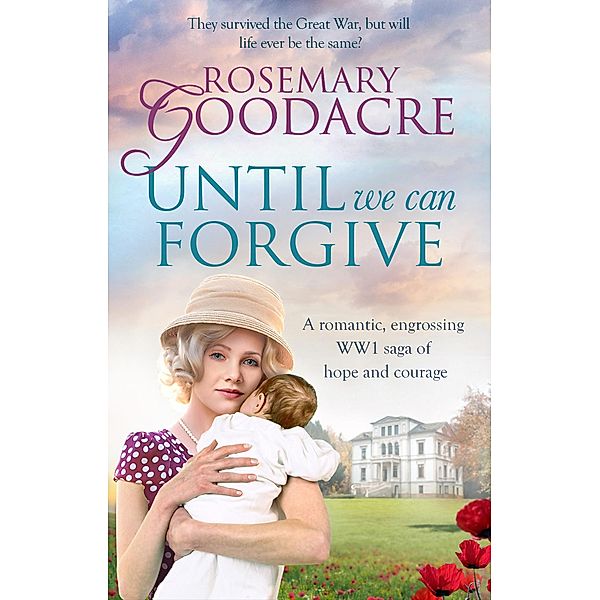 Until We Can Forgive, Rosemary Goodacre