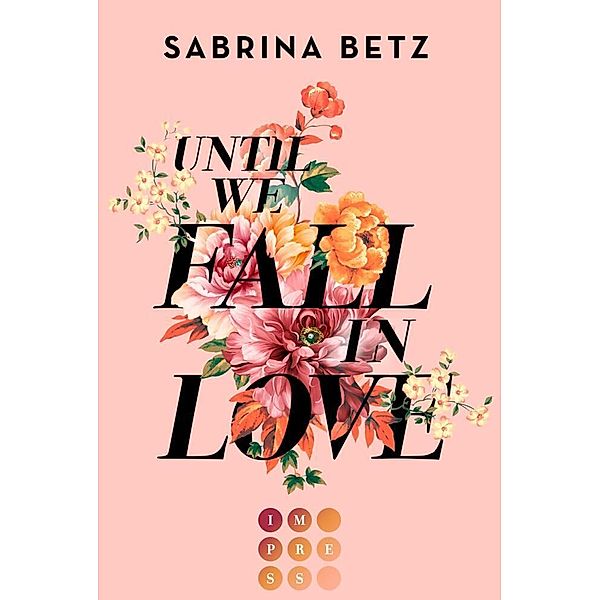 Until We Fall In Love, Sabrina Betz