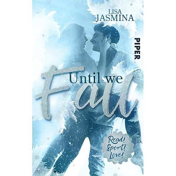 Until we fall / Read! Sport! Love! Bd.9, Lisa Jasmina