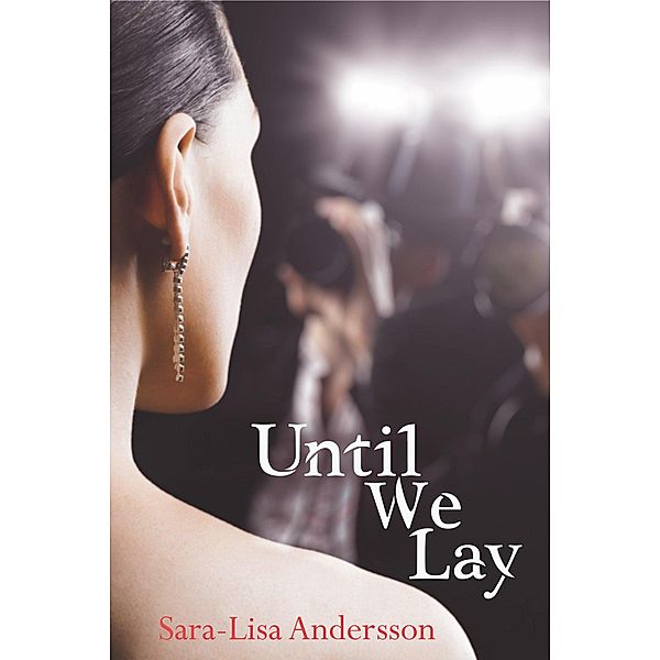Until We Lay, Sara-Lisa Andersson