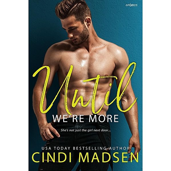 Until We're More / Fighting for Her Bd.2, Cindi Madsen