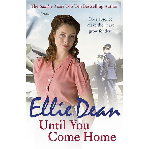 Until You Come Home / The Cliffehaven Series Bd.12, Ellie Dean