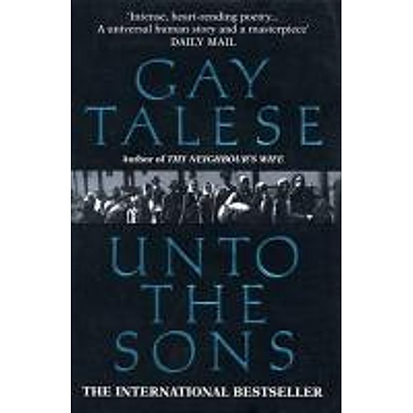 Unto The Sons, Gay Talese