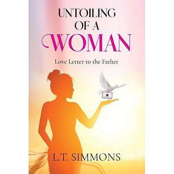 Untoiling Of A Woman, L. T. Simmons