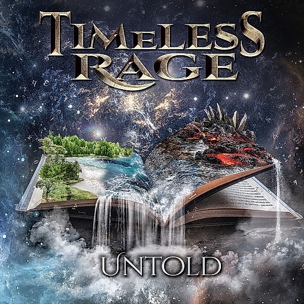 Untold, Timeless Rage