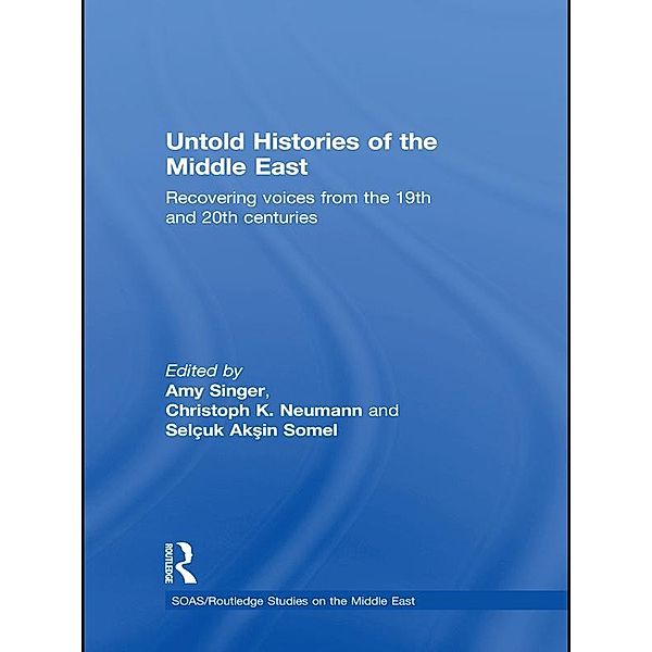 Untold Histories of the Middle East