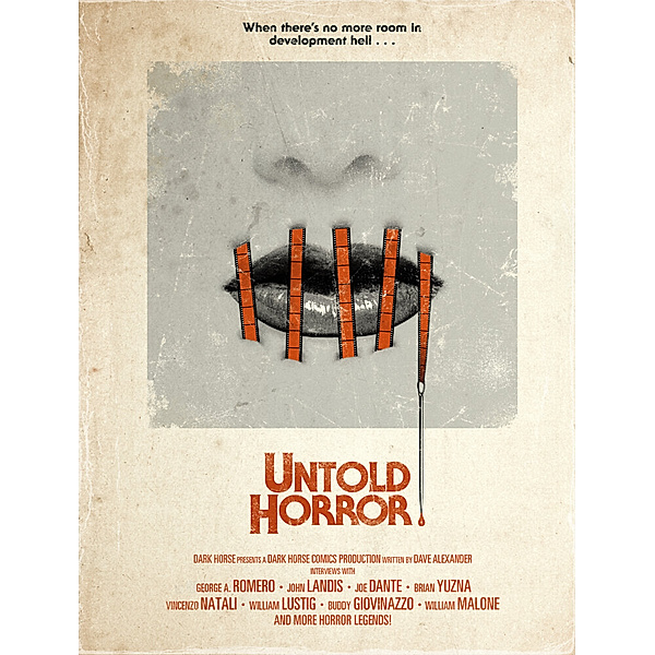 Untold Horror, George. A Romero, John Landis, Dave Alexander, Joe Dante, Brian Yuzna