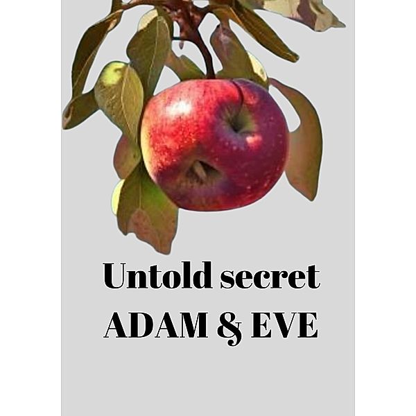 Untold Secret Of Adam & Eve, Cornelius Groenewald