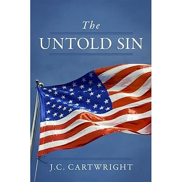 Untold Sin, J. C. Cartwright