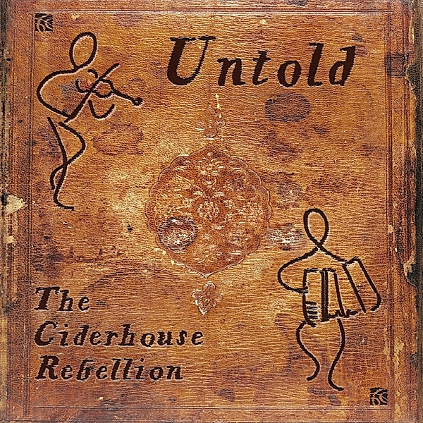 Untold-The Ciderhouse Rebellion, Adam Summerhayes, Murray Grainger